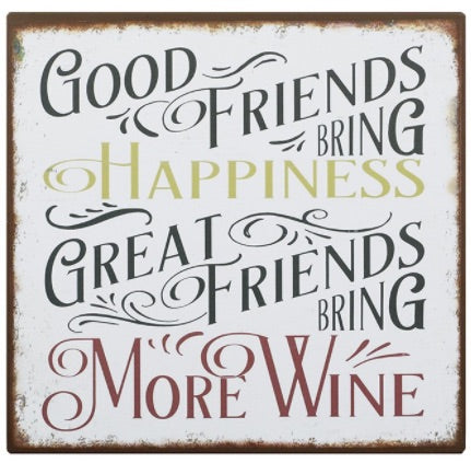 Good Friends Plaque