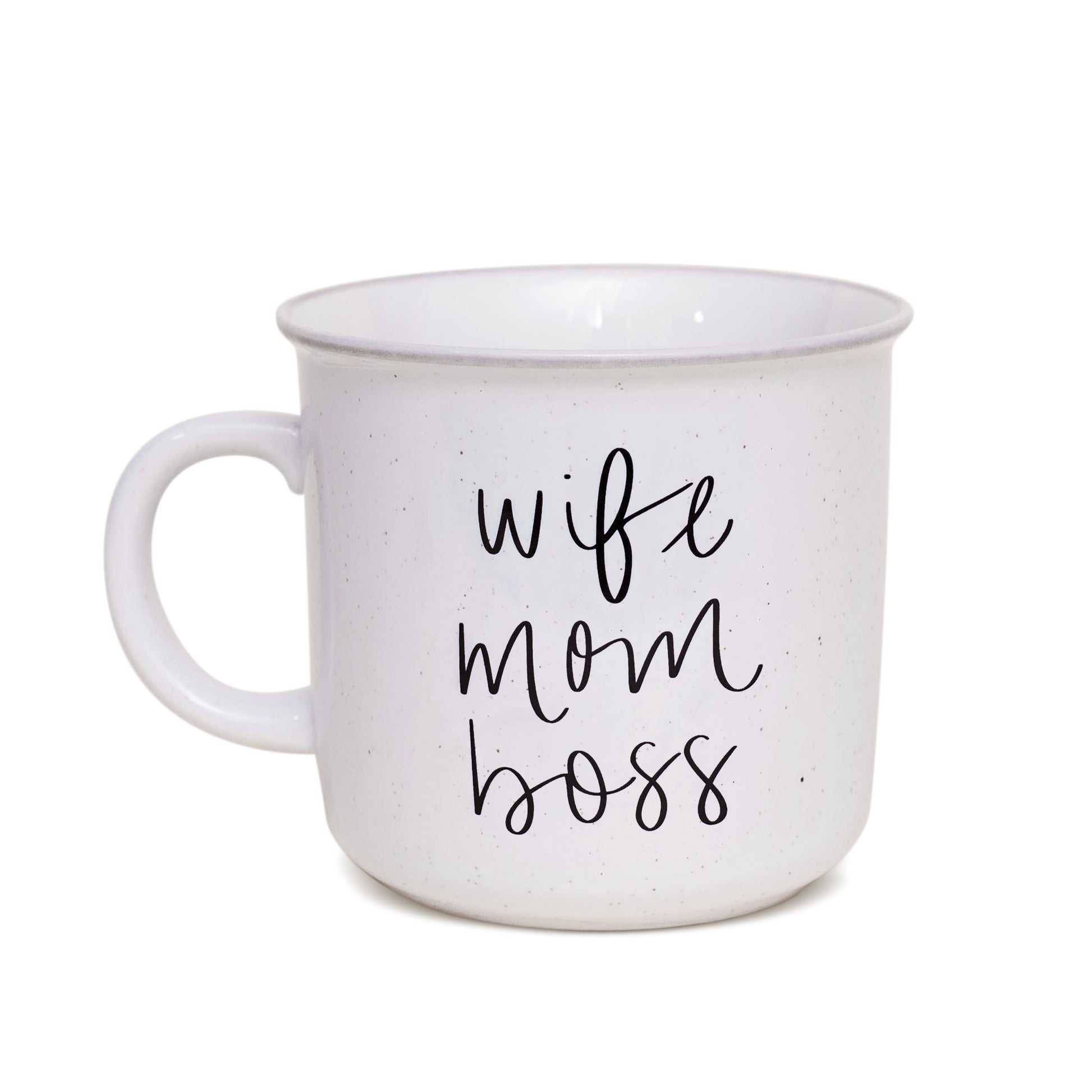 celebrating strong multitasking women our wife, mom, boss mugs are ceramic and large enough to wrap your hands around - front view shown here
