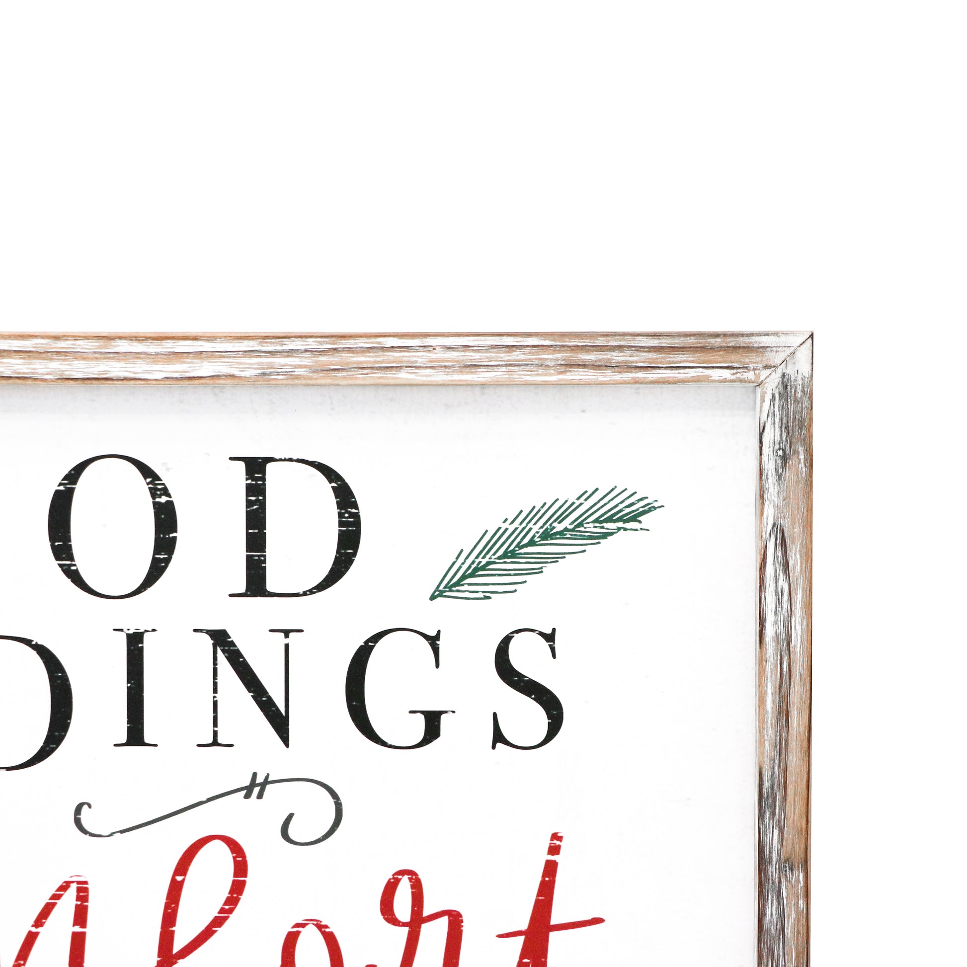 Good Tidings Wooden Sign